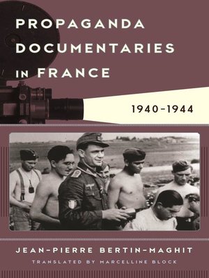 cover image of Propaganda Documentaries in France